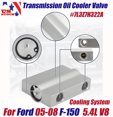 For Ford 05-08 F-150 5.4L-V8 Transmission Oil Cooler Valve #7L3Z7H322A Aluminum-