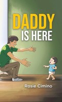 Rosie Cimino | Daddy Is Here | Buch | Englisch (2025) | Tellwell Talent