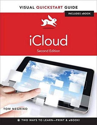 ICLOUD: VISUAL QUICKSTART GUIDE (VISUAL QUICKSTART GUIDES) By Tom Negrino NEW