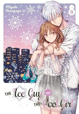 The Ice Guy and the Cool Girl 11 by Miyuki Tonogaya