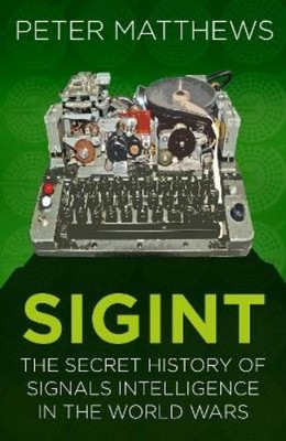 Peter Matthews SIGINT (Taschenbuch) Espionage (US IMPORT)