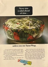 Saran Wrap Print Ad “Never Toss a Salad Ahead of Time” The Dow Chemical Company