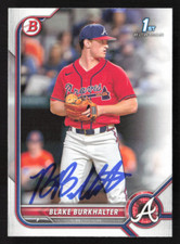Blake Burkhalter Signed 2022 1st Bowman Draft Card # BD-10 Atlanta Braves 1