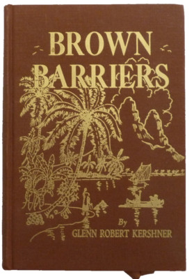 Glenn Robert Kershner:  Brown Barriers: hardback - signed limited edition #598