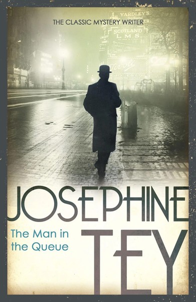 The Man In The Queue | Josephine Tey | Taschenbuch | 256 S. | Englisch | 2015-image