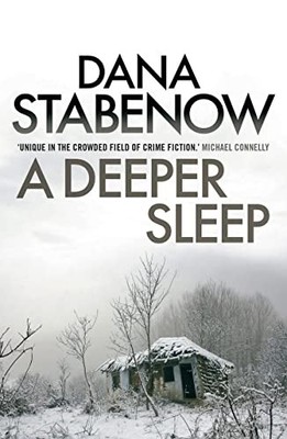 A Deeper Sleep: 15 (A Kate Shugak In..., Stabenow, Dana