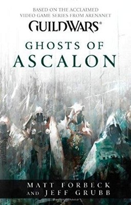 Guild Wars - Ghosts of Ascalon (Guild Wars 1) - Matt Forbeck