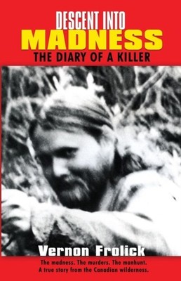 Frolick - Descent into Madness  The Diary of a Killer - New paperback  - X555z