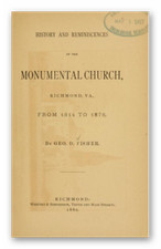 Monumental Church History, Richmond, Virginia
