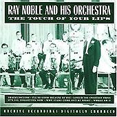 Ray Noble - Touch of Your Lips (2001) Music CD Album