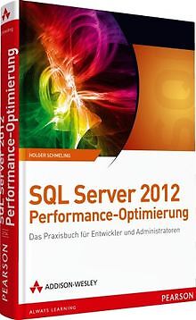 SQL Server 2012 Performance-Optimierung: Das Praxis... | Buch | Zustand sehr gut