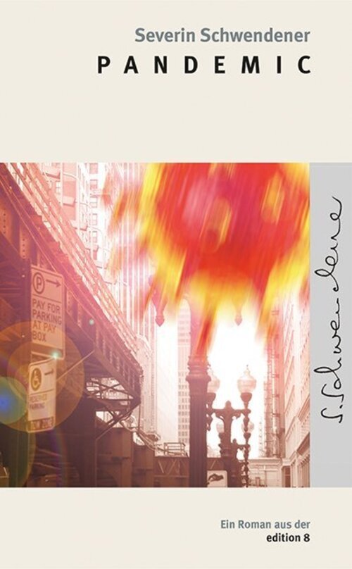 Severin Schwendener | Pandemic | Buch | Deutsch (2020) | Ein Roman |