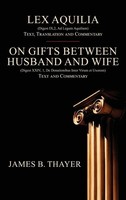James B. Thayer | Lex Aquilia | Buch | Englisch (2010) | Gebunden