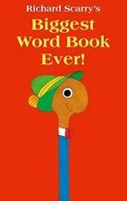 Biggest Word Book Ever - Board book, by Richard Scarry - Very Good
