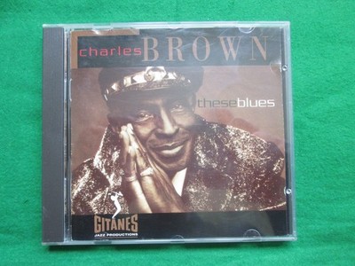 CHARLES BROWN - THESE BLUES - 1991 POLYDOR - CD