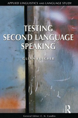 Glenn Fulcher | Testing Second Language Speaking | Taschenbuch | Englisch (2003)