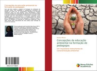 Emaluci Moura | ConcepçõEs Da EducaçãO Ambiental Na FormaçãO De Pedagogos | Buch