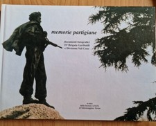 Memorie Partigiane, documenti fotografici 31° brigata Garibaldi div. Val Ceno