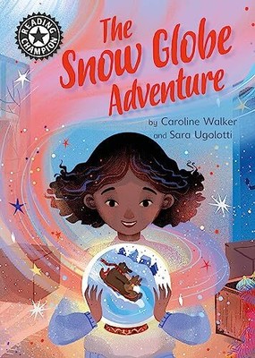 The Snow Globe Adventure: Independe..., Walker, Carolin