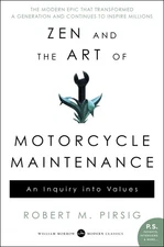 Zen and the Art of Motorcycle Maintenance: An Inquiry Into Values - paperbac...