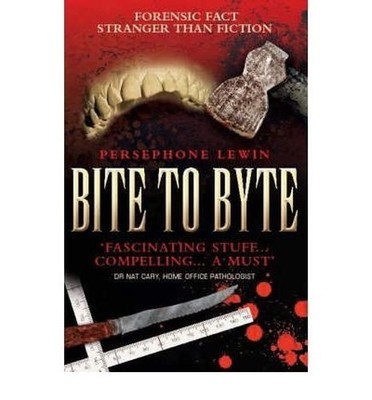 Bite to Byte: The Story of Injury Analysis by Lewin, Persephone 0955042003