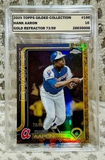 Hank Aaron 2025 Topps Gilded collection #100 Gold refractor 73/99 Braves 