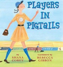 Players In Pigtails - Hardcover By Corey, Shana - GOOD