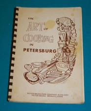 1972 PETERSBURG FIRE COMPANY AUXILIARY COOKBOOK Petersburg PA Pennsylvania