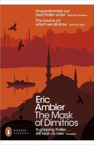 Thumbnail - The Mask Of Dimitrios (penguin Modern Classics) By Eric Ambler