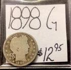 1898 Barber Silver Quarter G! ENN Coins