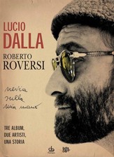 Libro - Lucio Dalla / Roberto Roversi - Nevica Sulla Mia Mano  - Edizioni Pendra