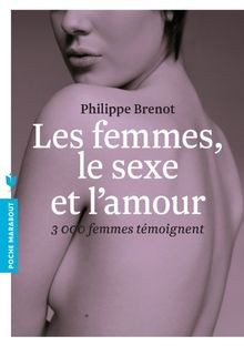 Les femmes, le sexe et lamour von Brenot, Philippe | Buch | Zustand gut