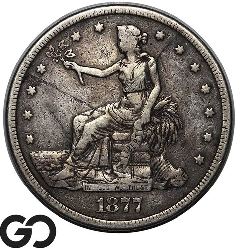 1877-S Trade Dollar, Tough Collector Type Piece, Broken Die