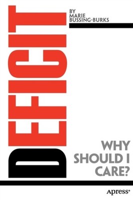 Bussing-Burks - Deficit   Why Should I Care - New paperback or softba - X555z