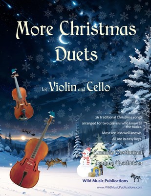Weitere Weihnachtsduette für Violine und Violoncello: 26 wunderschöne Weihnachtslieder arrangieren