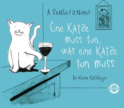Eine Katze muss tun, was eine Katze tun muss | Die kleine Katzologie | Searle