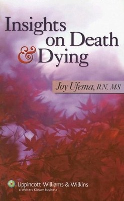 Insights on Death & Dying by Ufema
