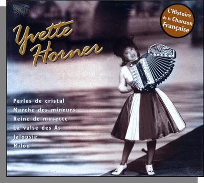 Yvette Horner - L'Histoire de la Chanson Francaise (2000) - New 16 Song CD!