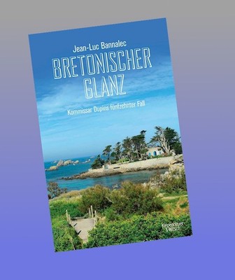 Bretonischer Glanz Jean-Luc Bannalec Neu ab 24.06.2026
