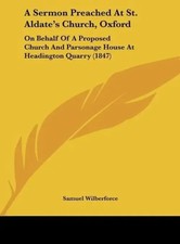 Samuel Wilberforce | A Sermon Preached At St. Aldate's Church, Oxford | Buch
