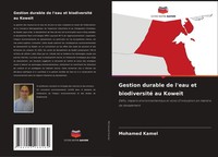 Mohamed Kamel | Gestion Durable De L'eau Et Biodiversité Au KoweïT | Taschenbuch