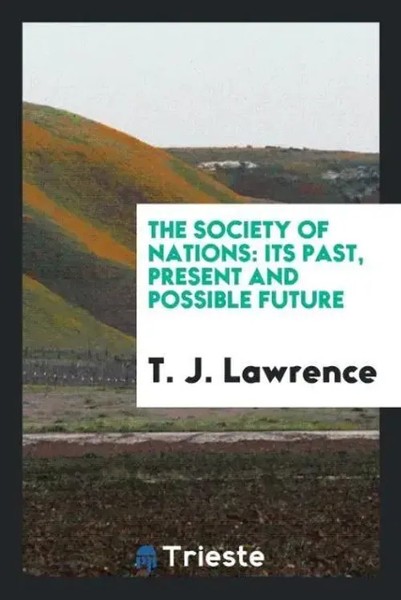 T. J. Lawrence | The Society Of Nations | Taschenbuch | Englisch (2017)-image