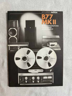 REVOX ANLEITUNG BEDIENUNGSANLEITUNG MANUAL B77 MK2 ORIGINAL - NO COPY