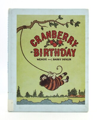 CRANBERRY BIRTHDAY Wende & Harry Devlin 1988 Four Winds Press ex-library HB