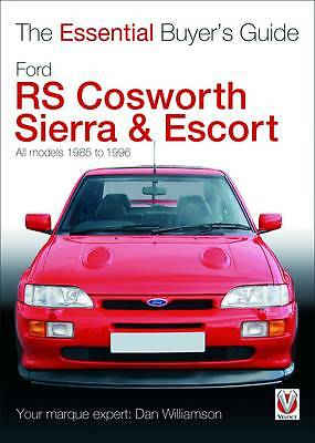 Ford RS Cosworth Sierra & Escort: The Essential Buyer's Guide: All models 1985-1996 - Image 5