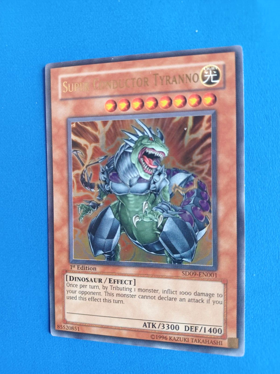YUGIOH SUPER CONDUCTOR TYRANNO #SD09-EN001 1ST EDITION ULTRA RARE
