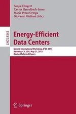 Energy-Efficient Data Centers: Second International Workshop