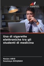 Uso di sigarette elettroniche tra gli studenti di medicina by Narjes Abid Paperb