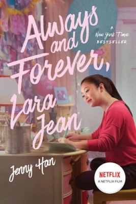 Always and Forever, Lara Jean (3) (To All the Boys I've L - VERY GOOD