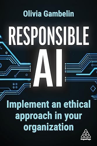 Responsible AI by Olivia Gambelin PAPERBACK 9781398615700 - Image 7